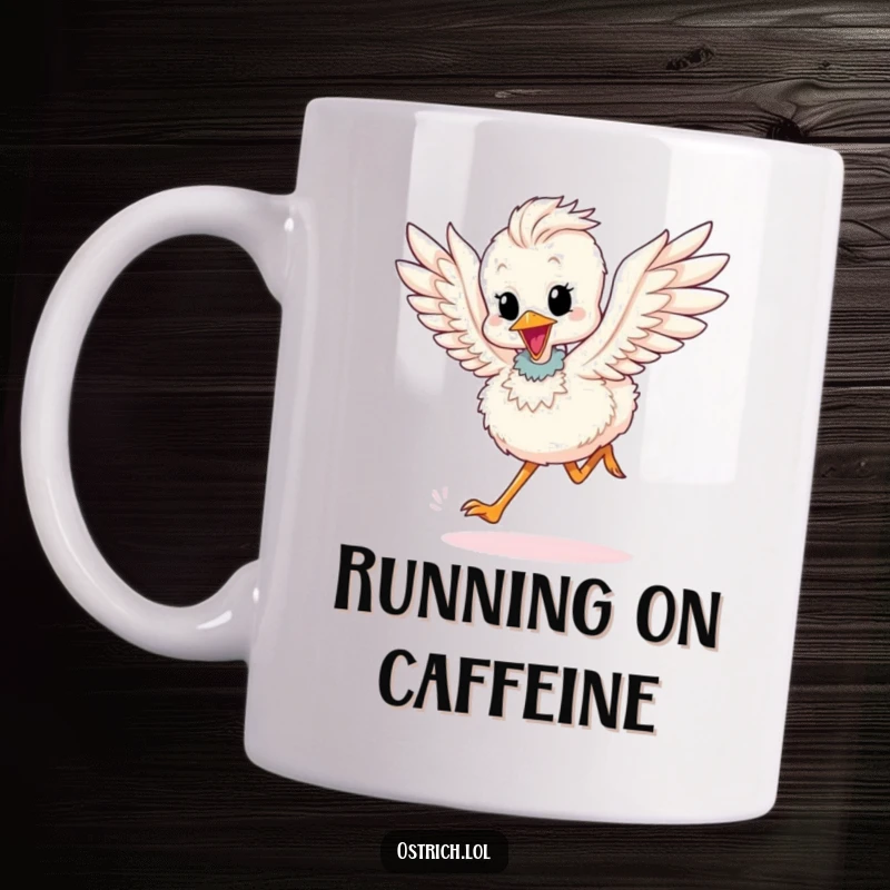 Funny mug: A cute ostrich chick character running with full speed, flapping its wings excitedly.