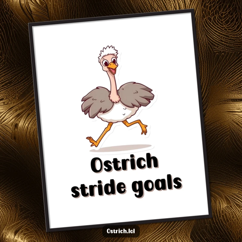 Funny Ostrich Stride Digital Art Print: A happy ostrich character taking a large stride. Instant motivational art for any occasion. Digital.