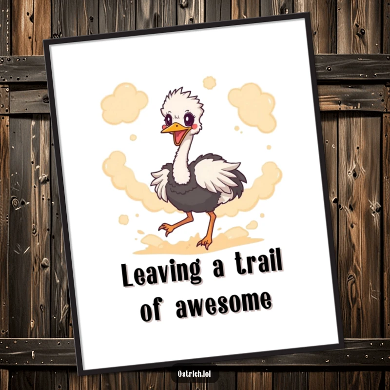 Funny Free Printable Wall Art of a dynamic ostrich kicking up a storm of dust, bringing energetic humor to any room.