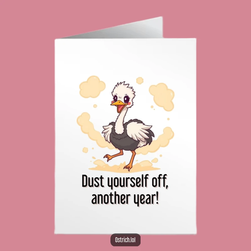 Funny Free Printable Birthday Card: Energetic Ostrich Dust Kick Surprise Downloadable Gift