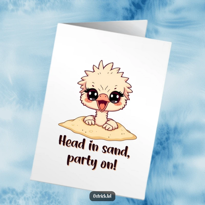 Funny Free Printable Birthday Card: A surprised ostrich with its head buried in sand, eyes wide, peeking out in disbelief.
