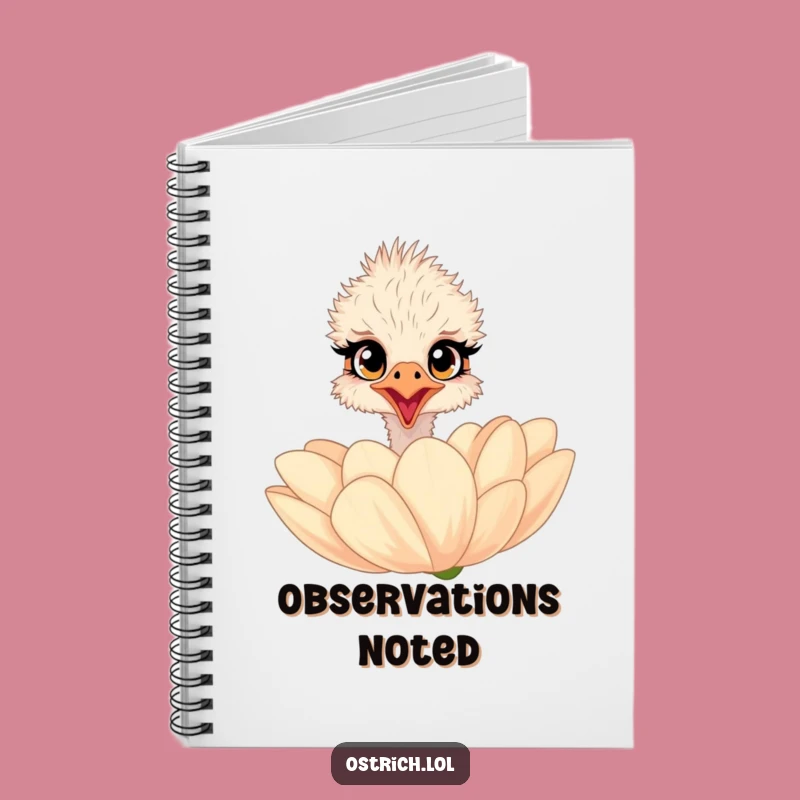 Funny Ostrich Flower Notebook: Jot Down Your Surprises