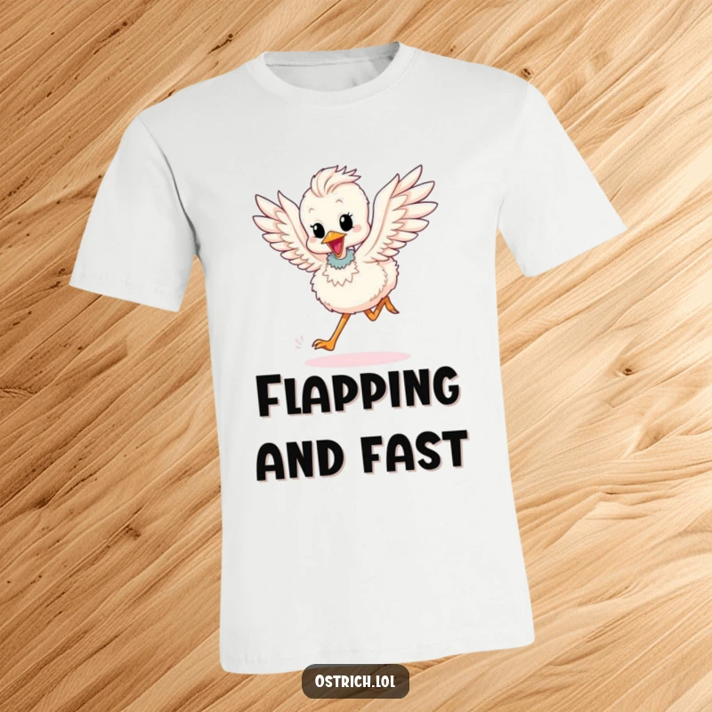 Funny t-shirt: A cute ostrich chick sprinting joyfully, flapping its wings with great excitement.